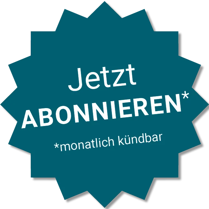 Jetzt abonnieren. monatlich kündbar.